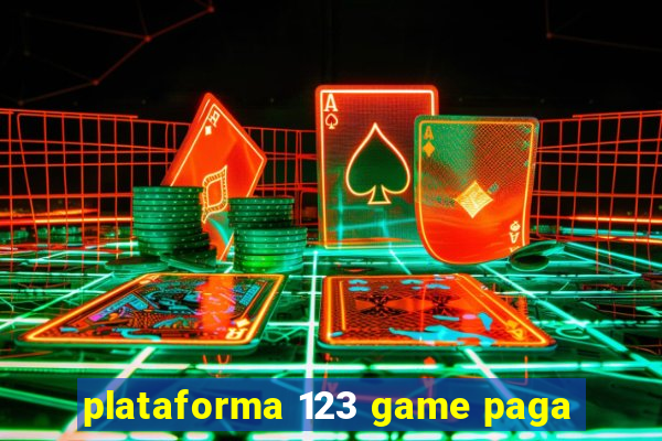 plataforma 123 game paga